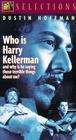 谁是哈里Who Is Harry Kellerman and Why Is He Saying Those Terrible Things About Me?