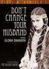 不要改变你的丈夫Don't Change Your Husband