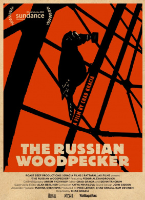 俄罗斯啄木鸟The Russian Woodpecker